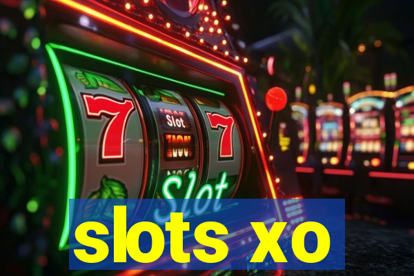 slots xo